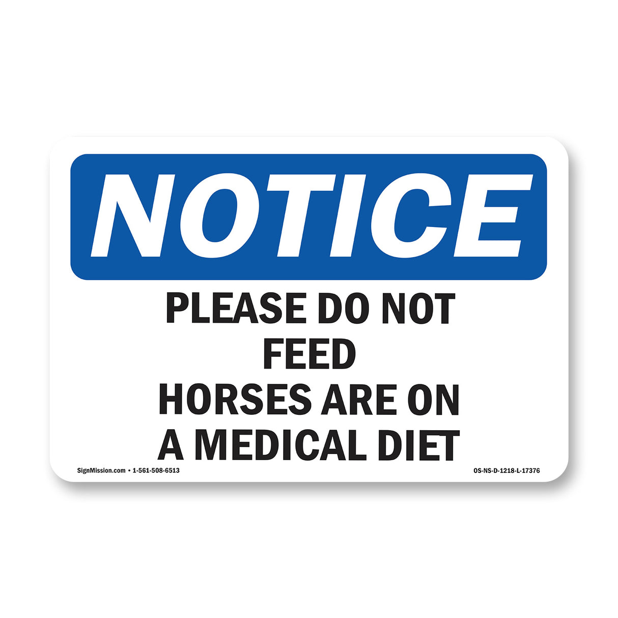 Please Do Not Feed Horses Are On A Medical Diet