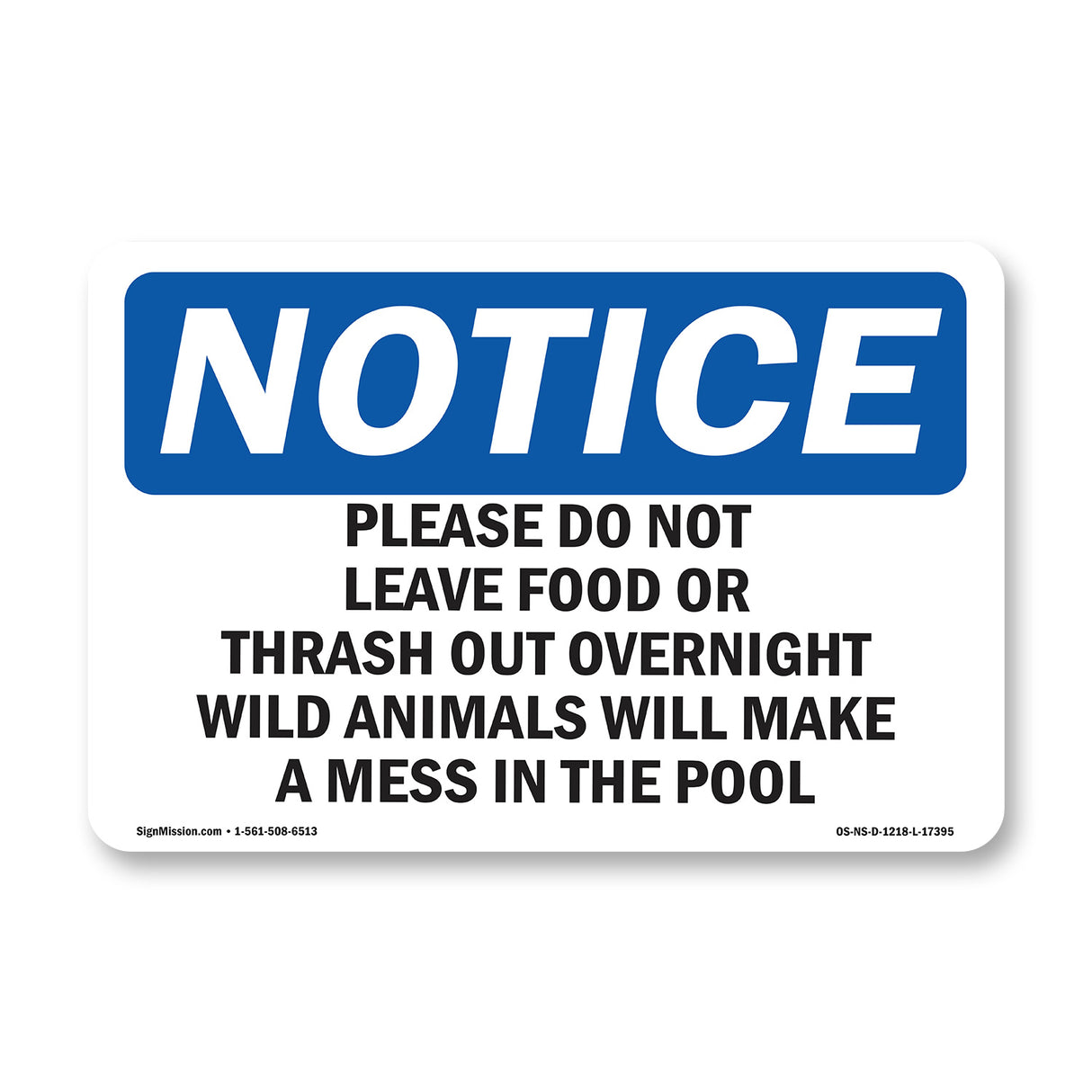 Please Do Not Leave Food Or Trash Out Overnight