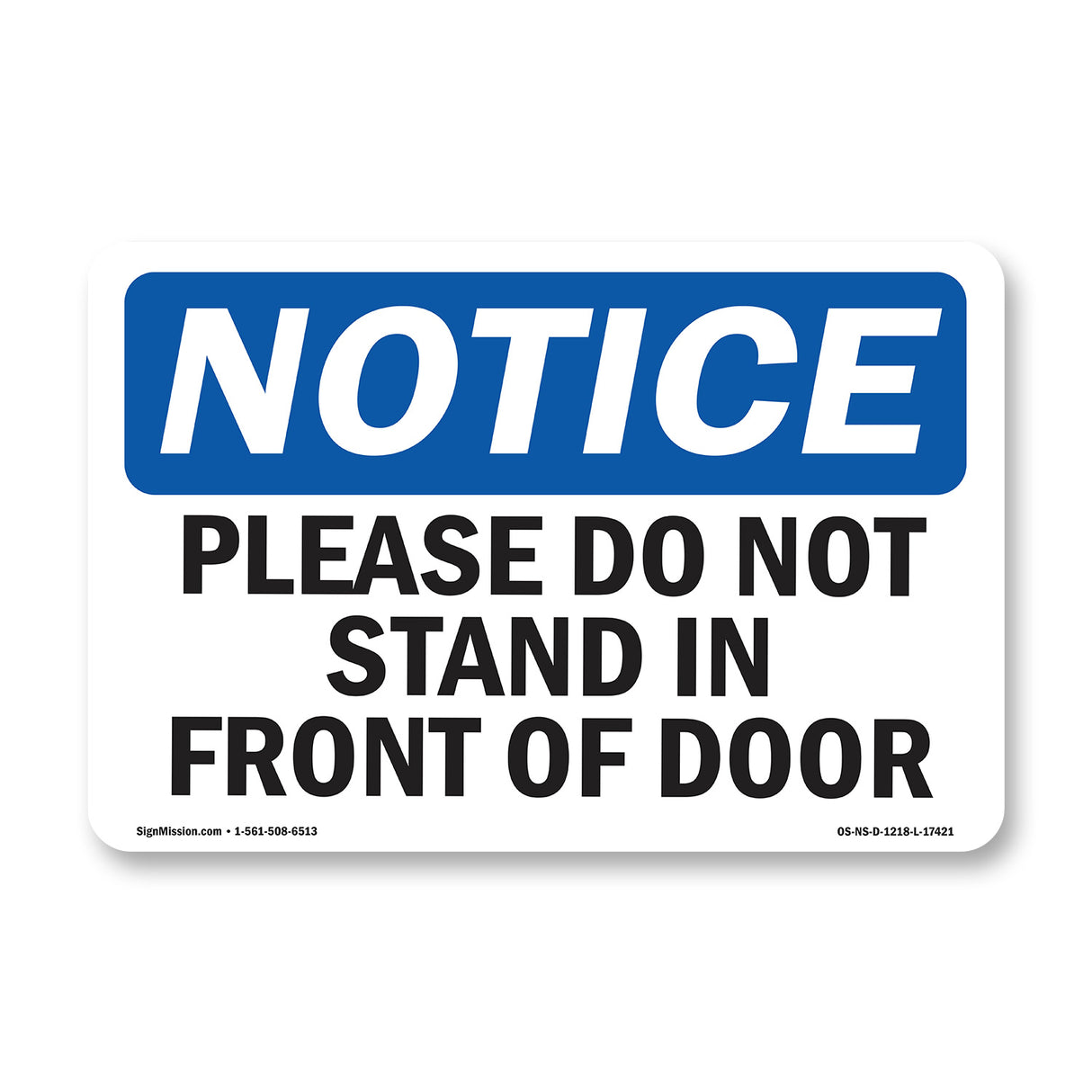 Please Do Not Stand In Front Of Door