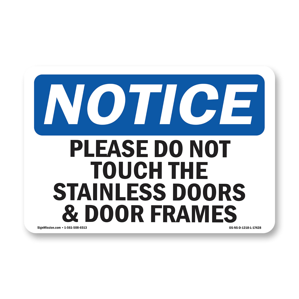 Please Do Not Touch The Stainless Doors