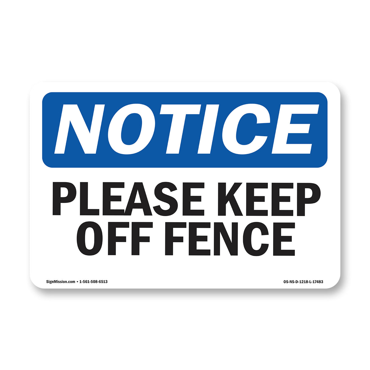 Please Keep Off Fence
