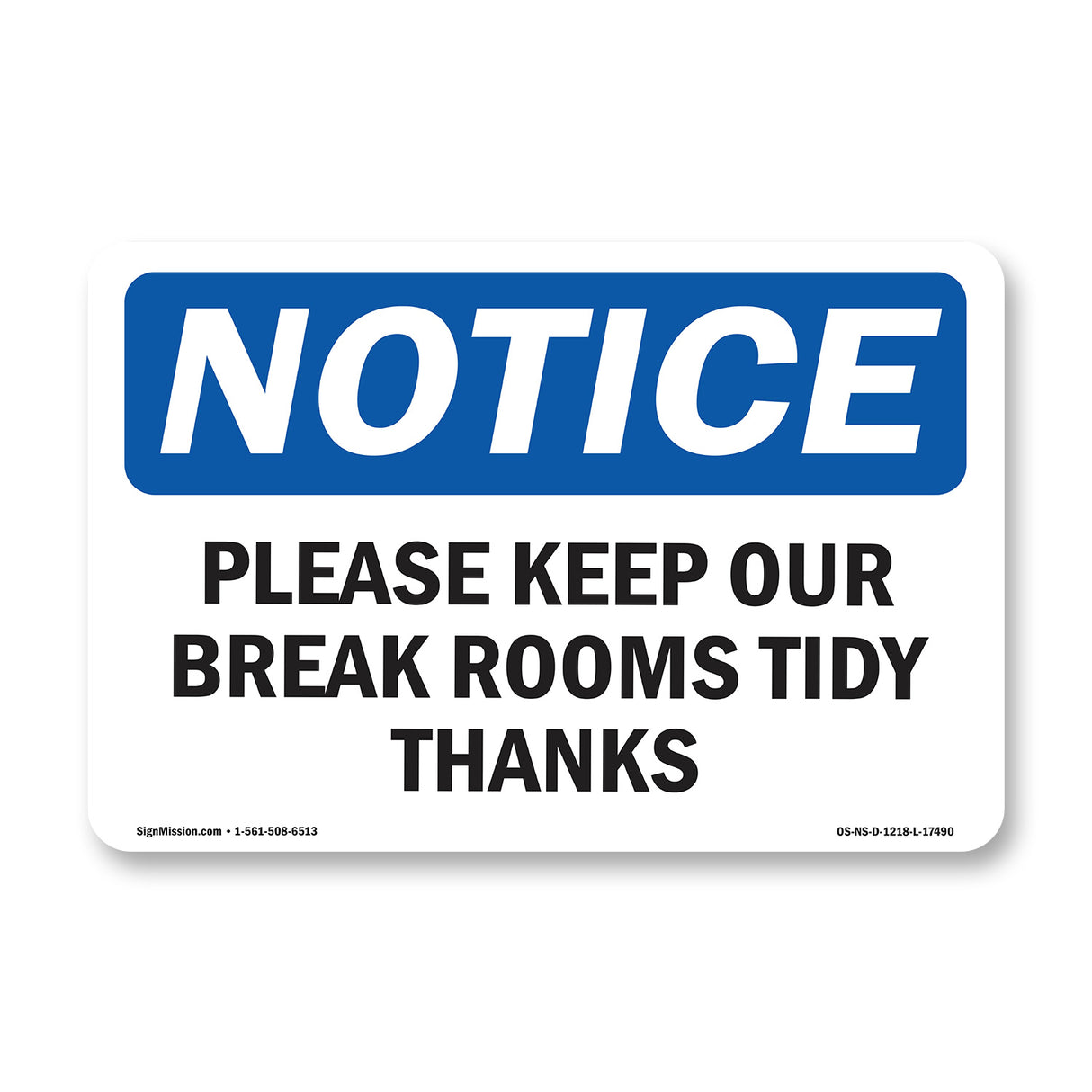 Please Keep Our Break Room Tidy Thanks