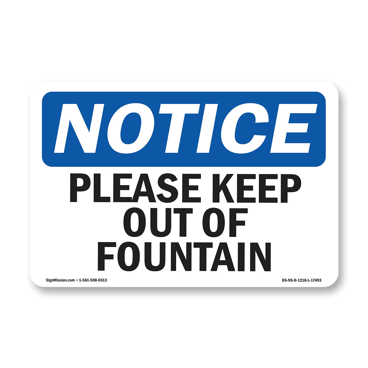 Please Keep Out Of Fountain