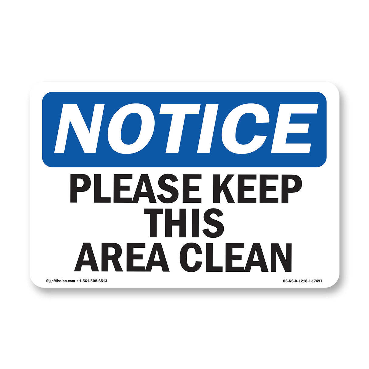 Please Keep This Area Clean