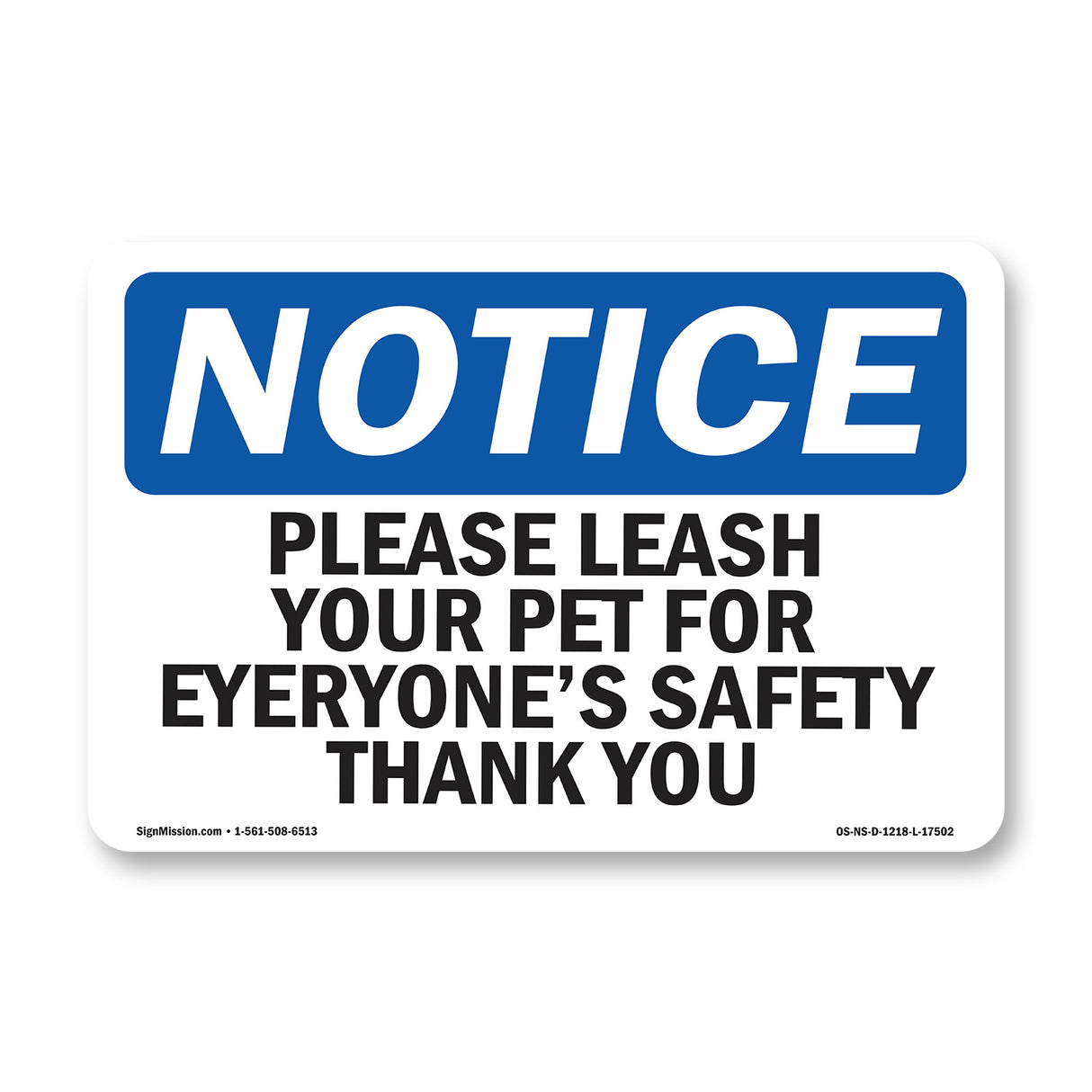 Please Leash Your Pet For Everyone's Safety