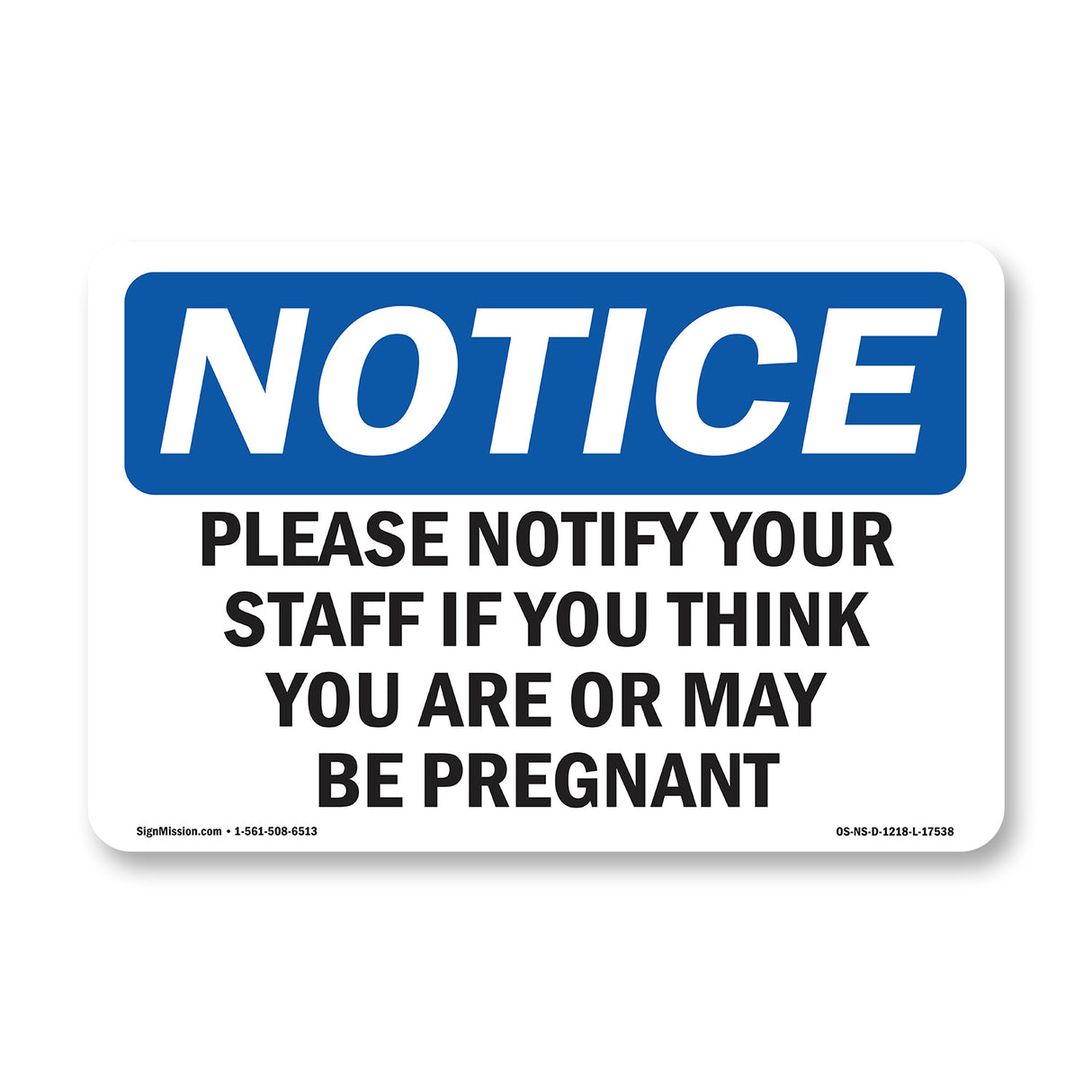 Please Notify Our Staff If You