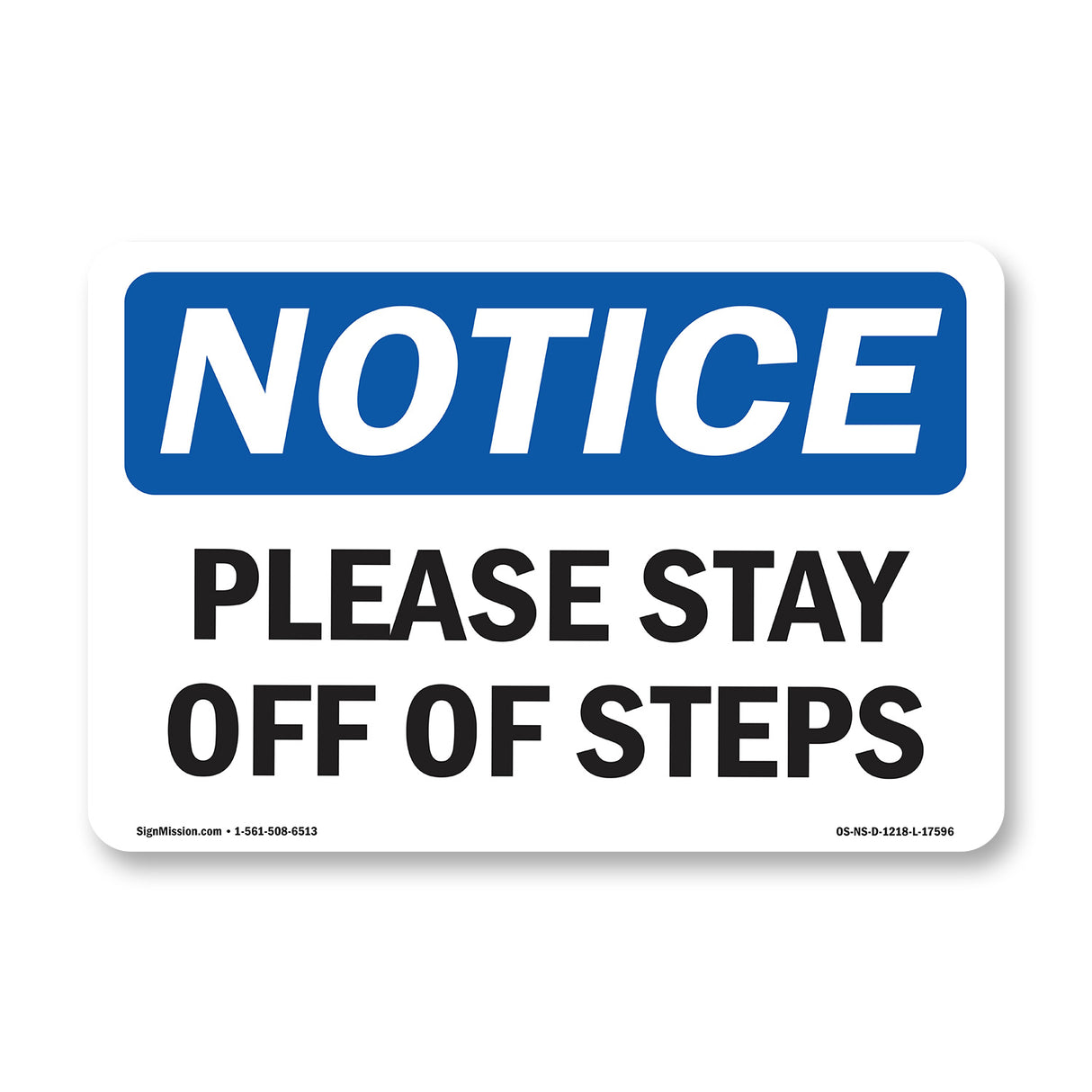 Please Stay Off Of Steps