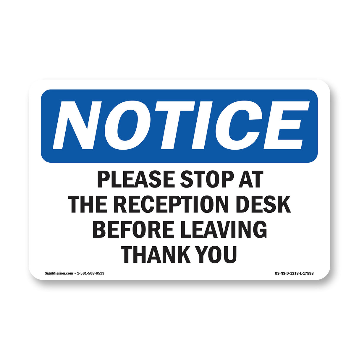 Please Stop At The Reception Desk Before