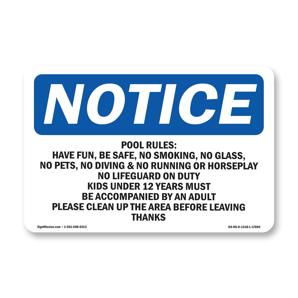 Pool Rules Have Fun, Be Safe, No Smoking,