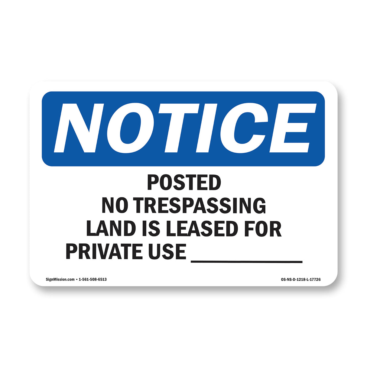 Posted No Trespassing Land Is Leased For