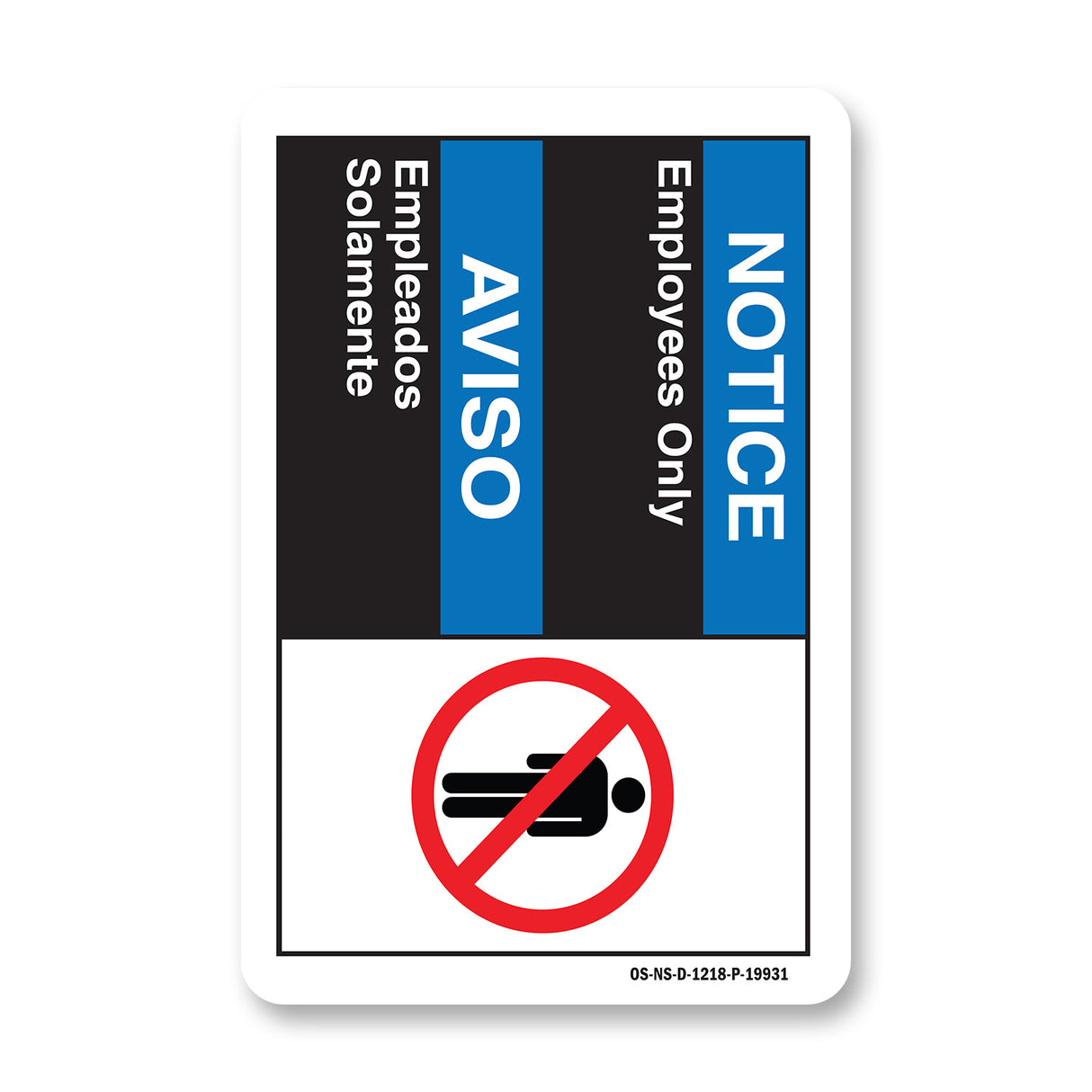 Notice Employees Only (Bilingual Spanish)