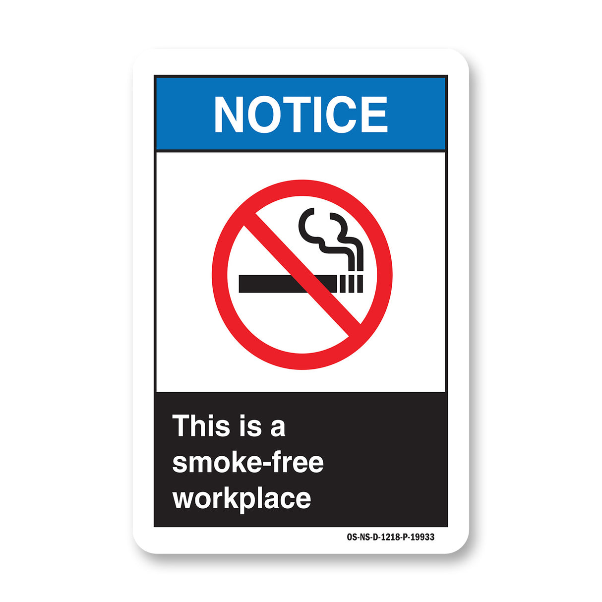 Notice This Is A Smoke-Free Workplace