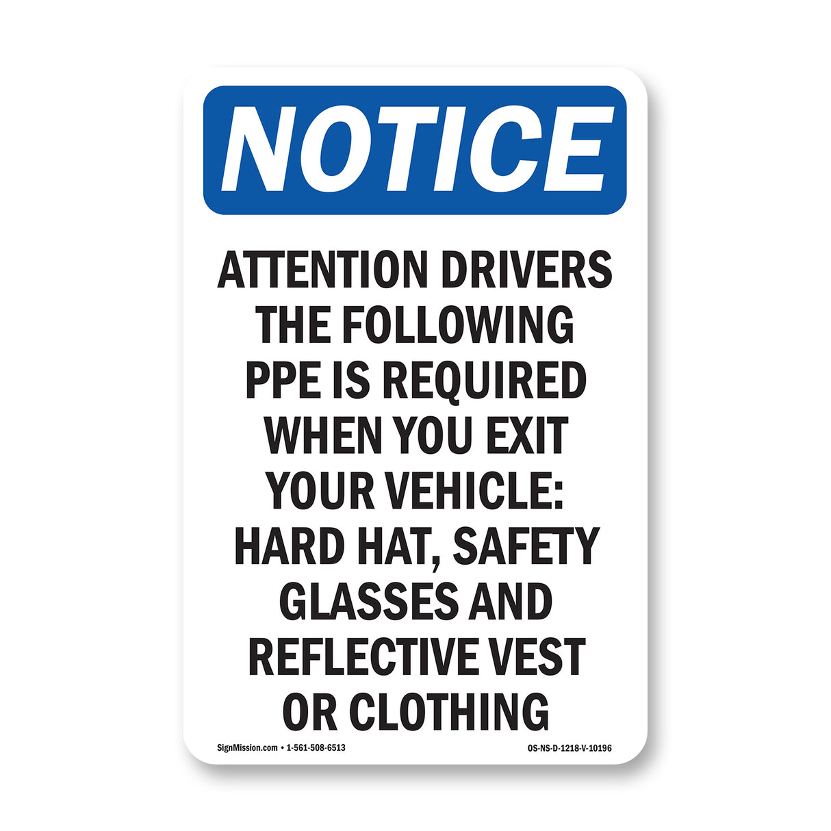 Attention Drivers The Following PPE Is Required