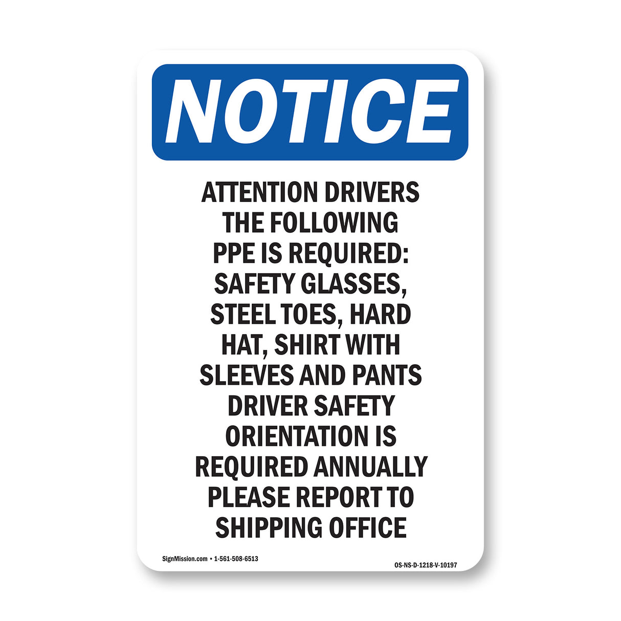 Attention Drivers The Following PPE Is Required
