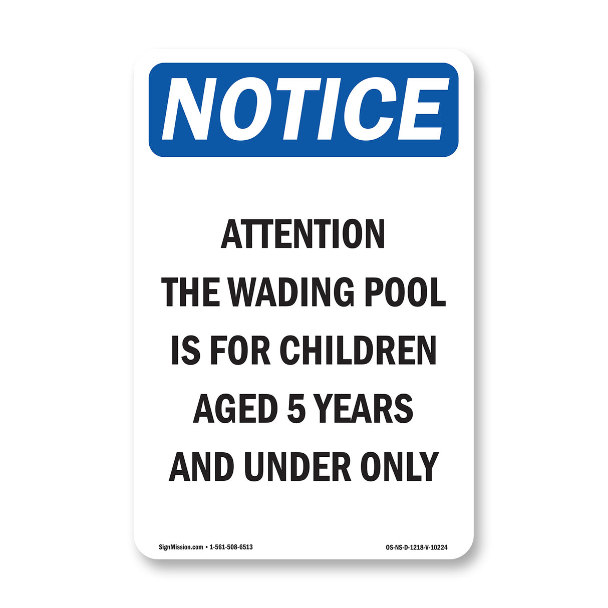 Attention The Wading Pool Is For Children