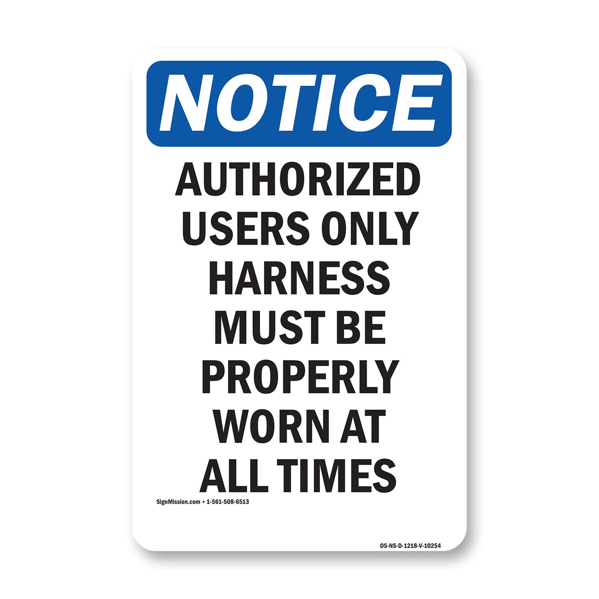 Authorized Users Only Harness Must Be Properly