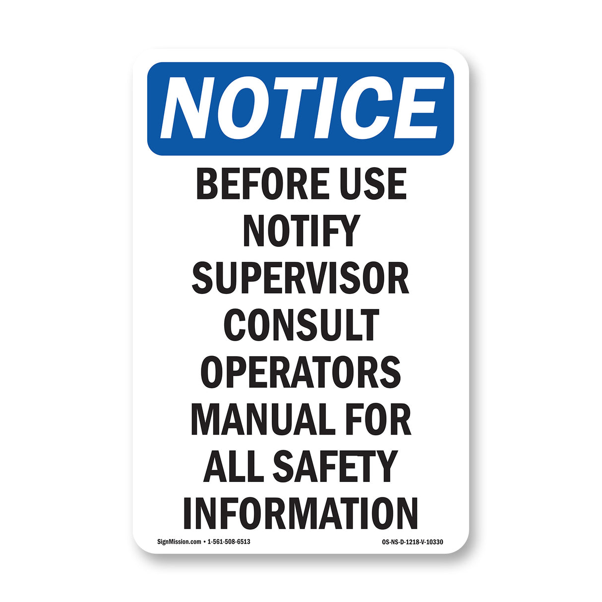 Before Use Notify Supervisor Consult Operators