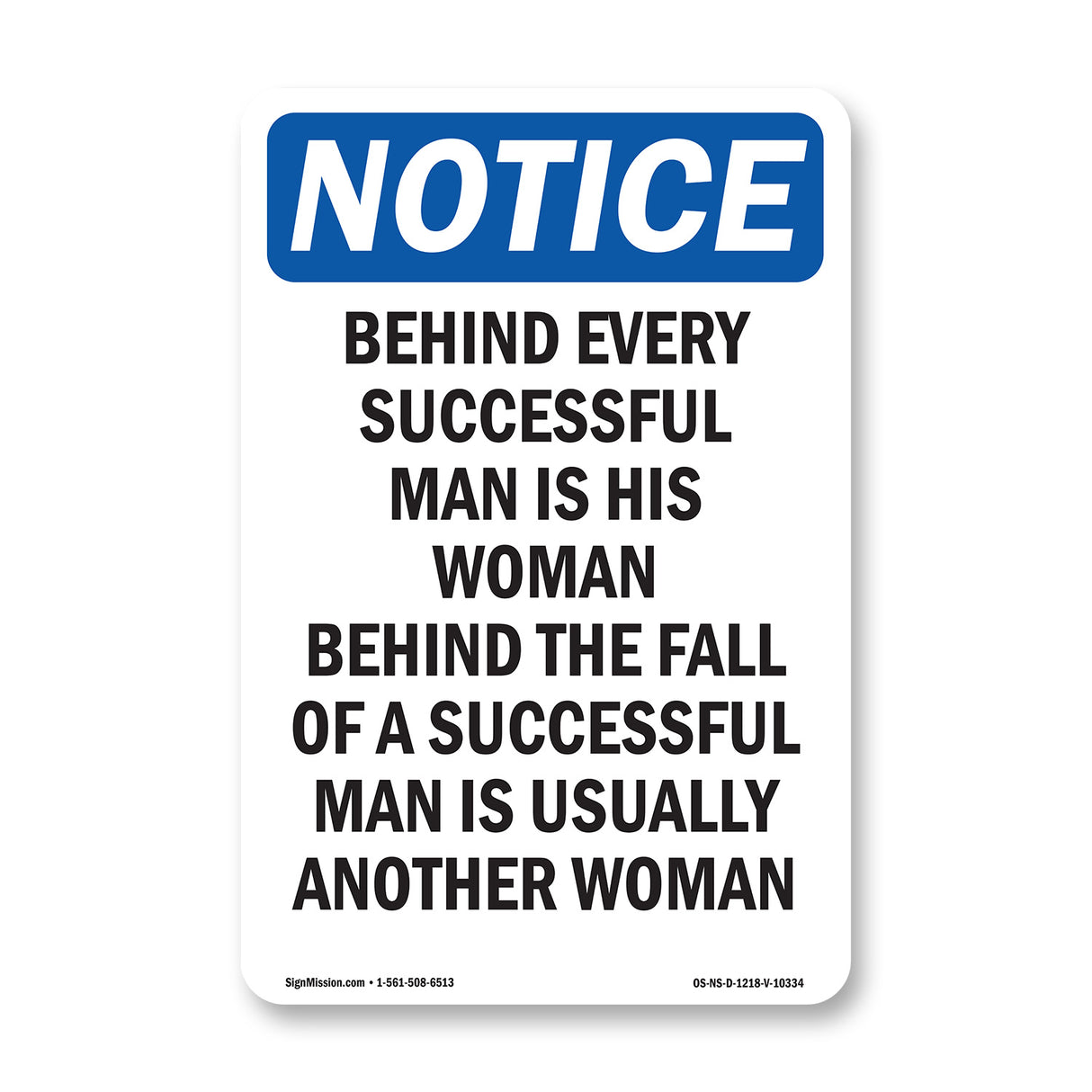 Behind Every Successful Man Is His Woman