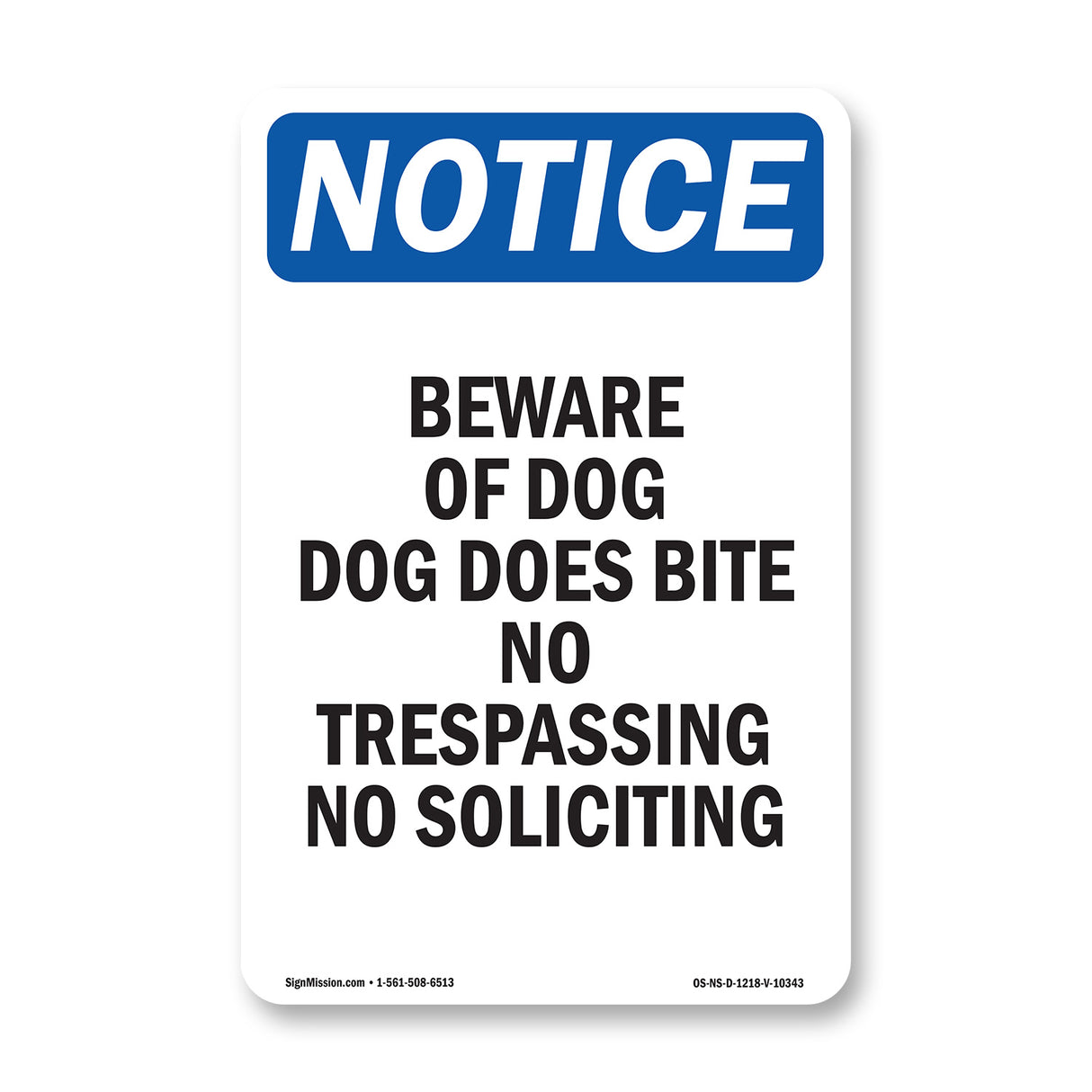 Beware Of Dog Dog Does Bite No