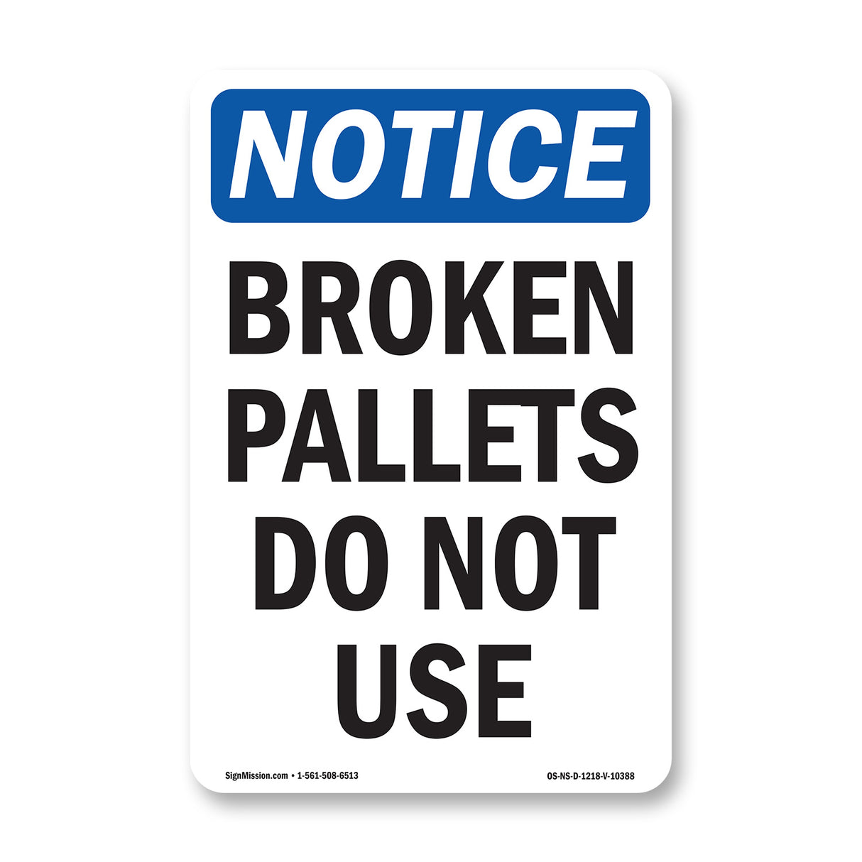 Broken Pallets Do Not Use