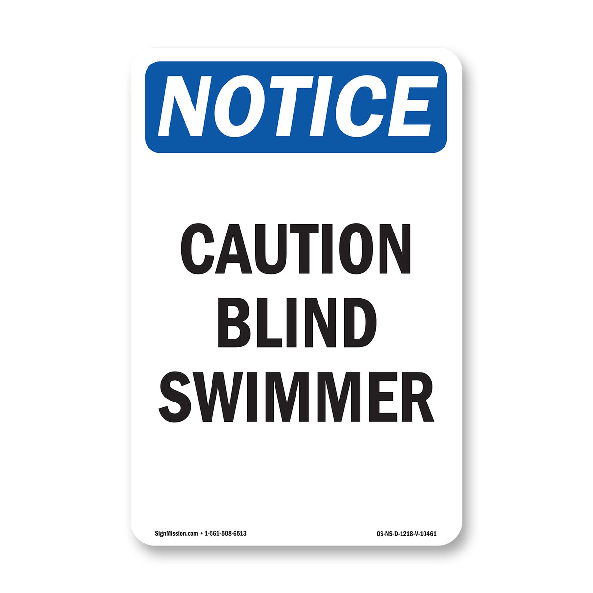 Caution Blind Swimmer