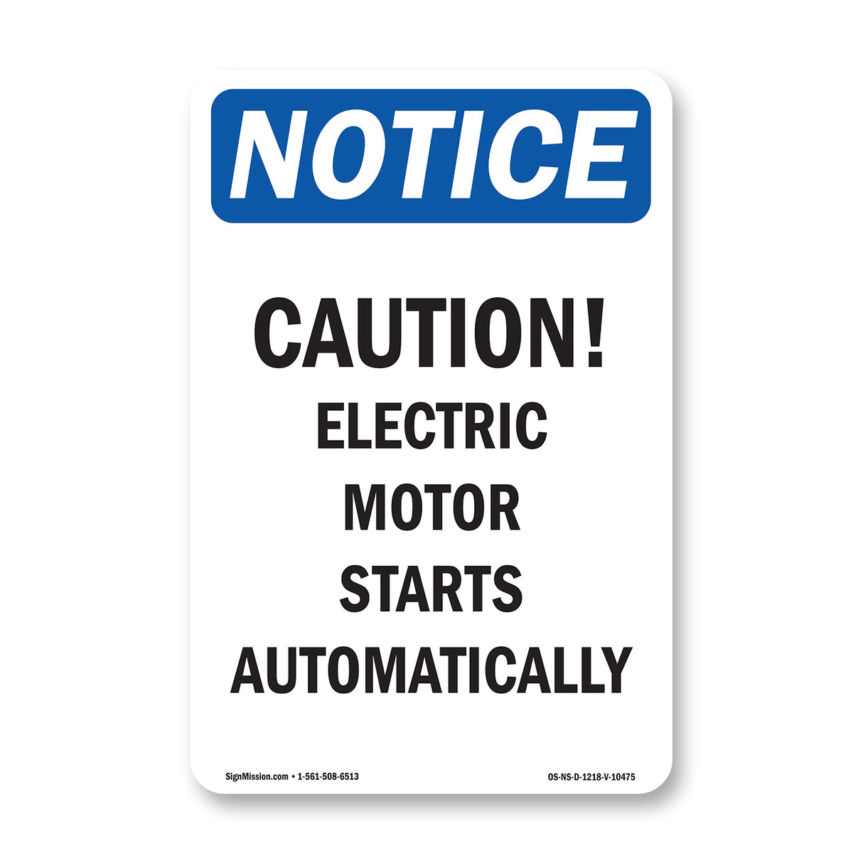 Caution Electric Motor Starts Automatically