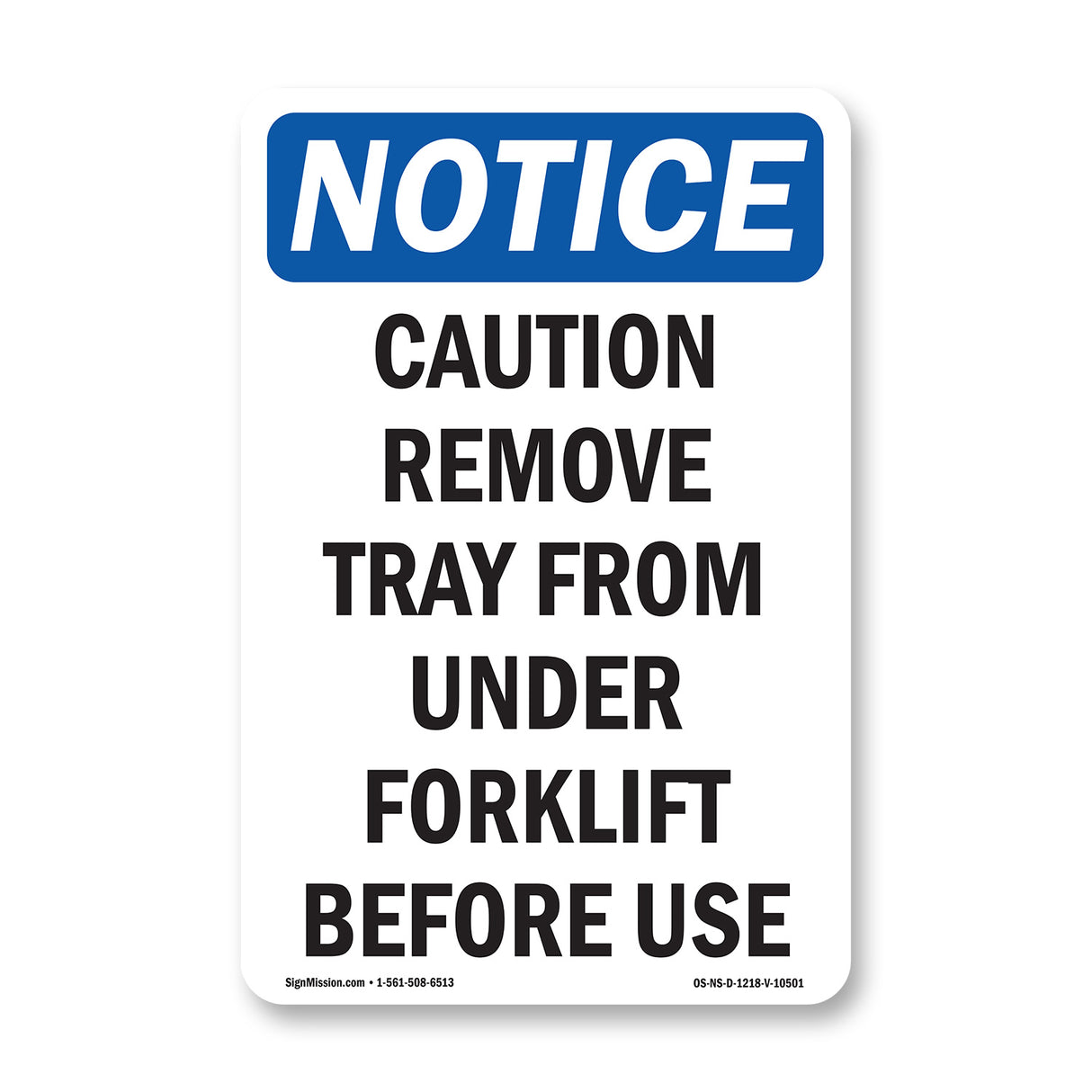 Caution Remove Tray From Under Forklift Before Use