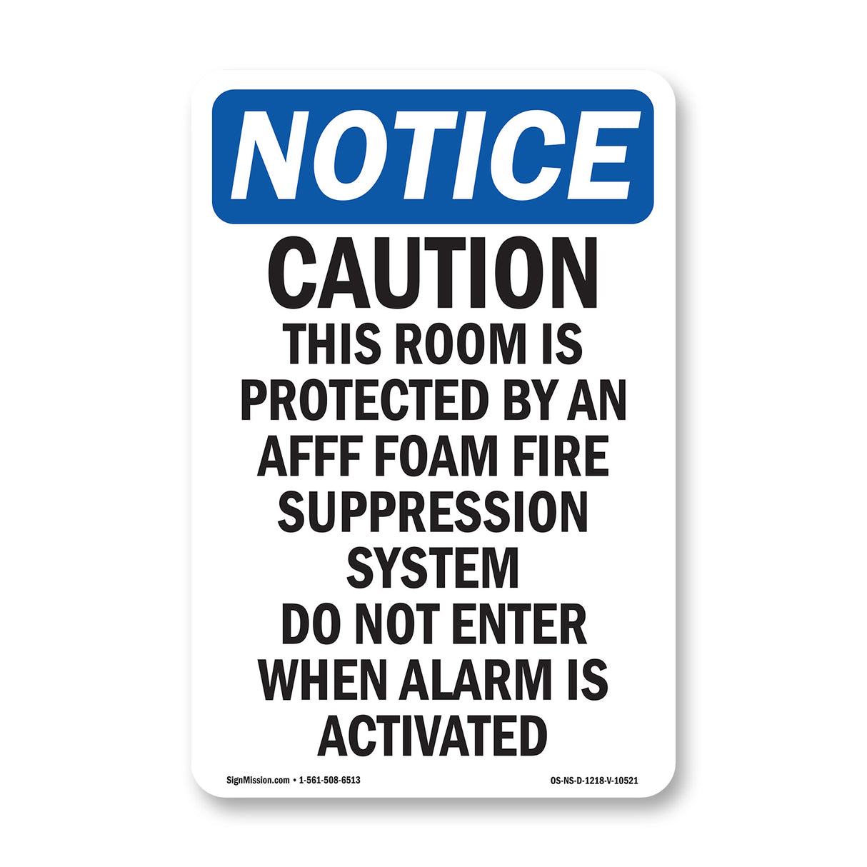 Caution This Room Is Protected By An Afff Sign