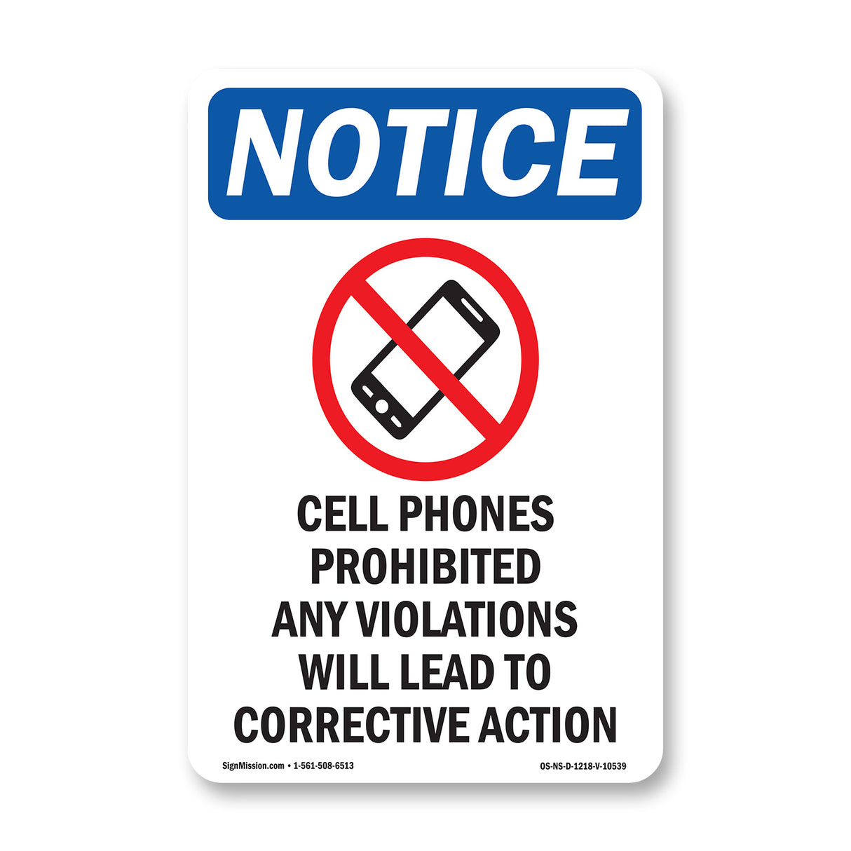 Cell Phones Prohibited Any Violations