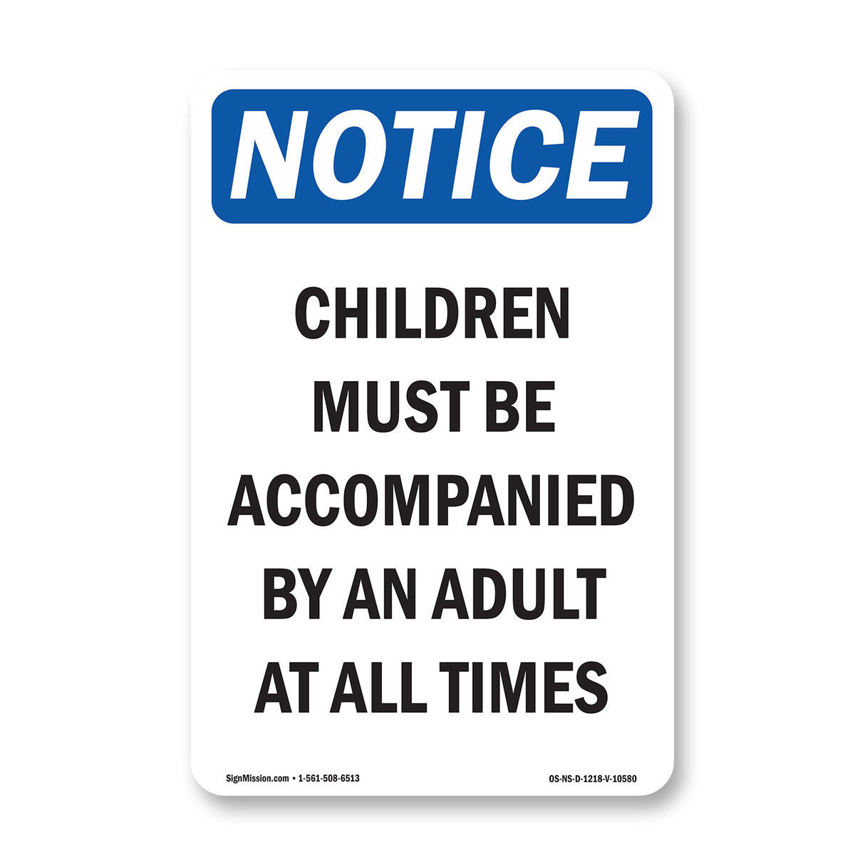 Children Must Be Accompanied By An Adult