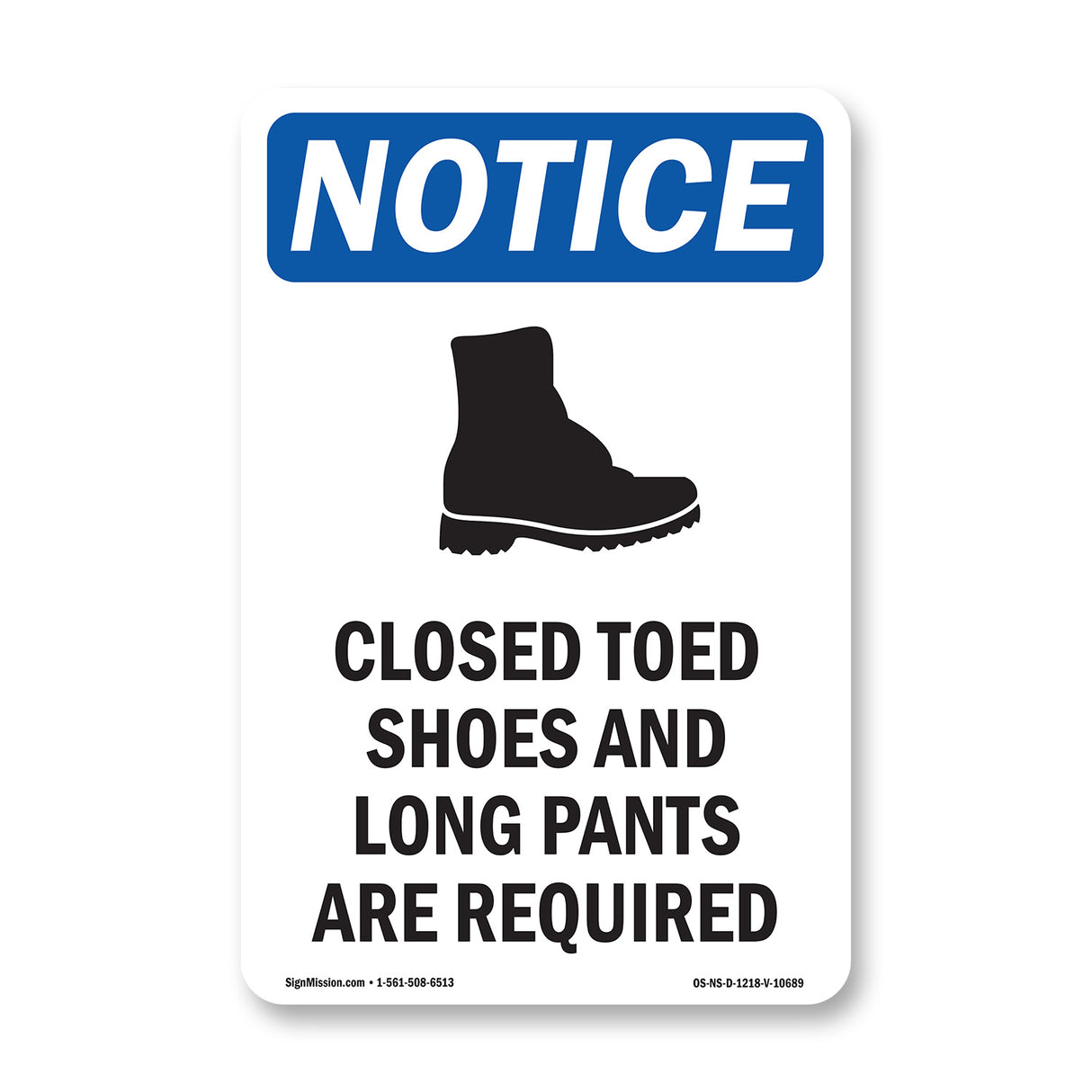 Closed Toed Shoes And Long Pants