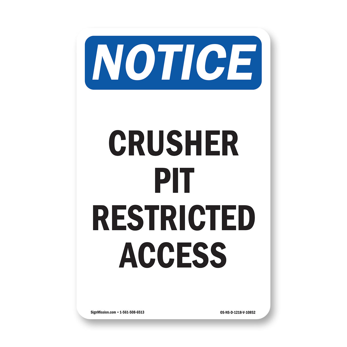 Crusher Pit Restricted Access