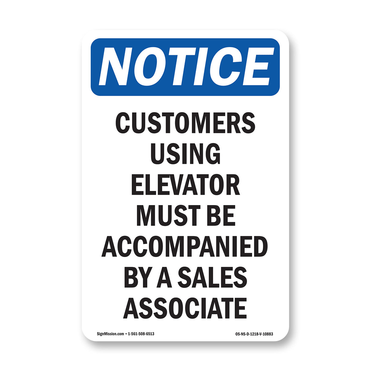 Customers Using Elevator Must Be Accompanied