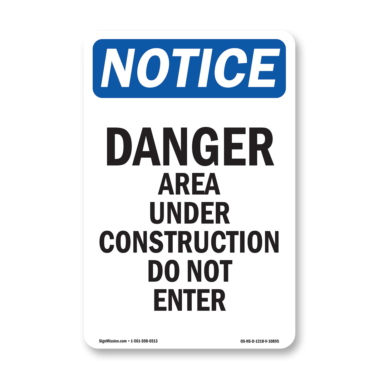 Danger Area Under Work Do Not Enter