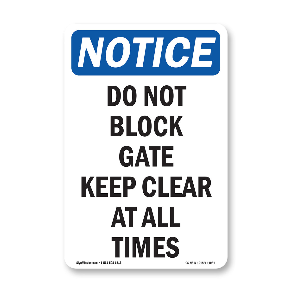 Do Not Block Gate Keep Clear At All Times