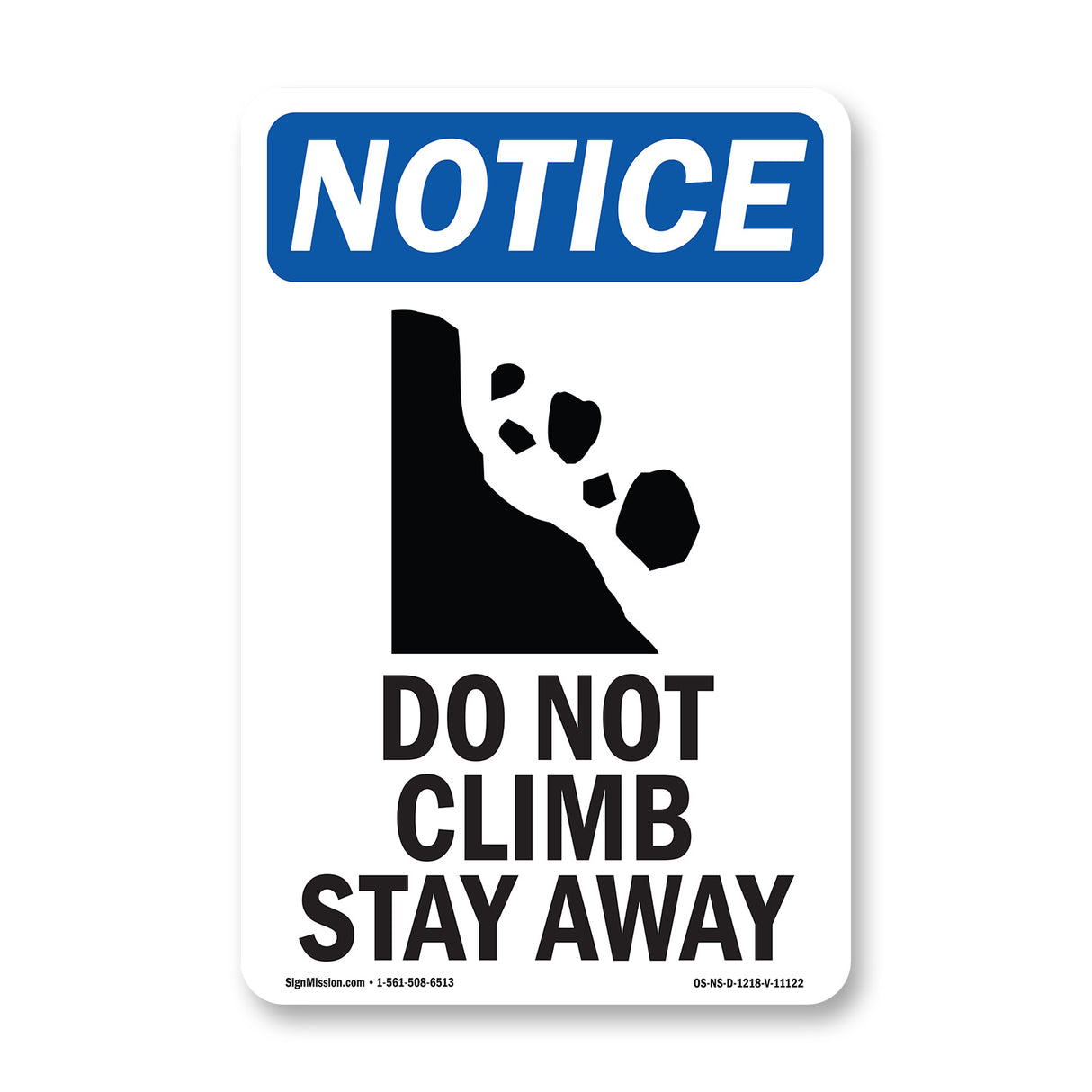 Do Not Climb Stay Away