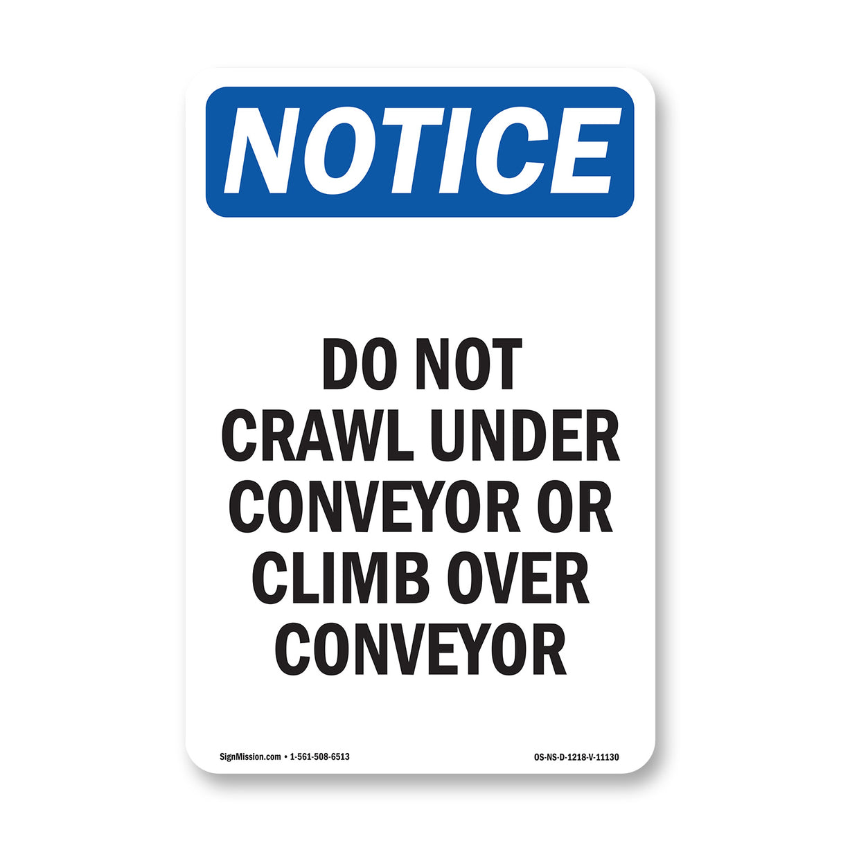 Do Not Crawl Under Conveyor Or Climb Over Conveyor Sign
