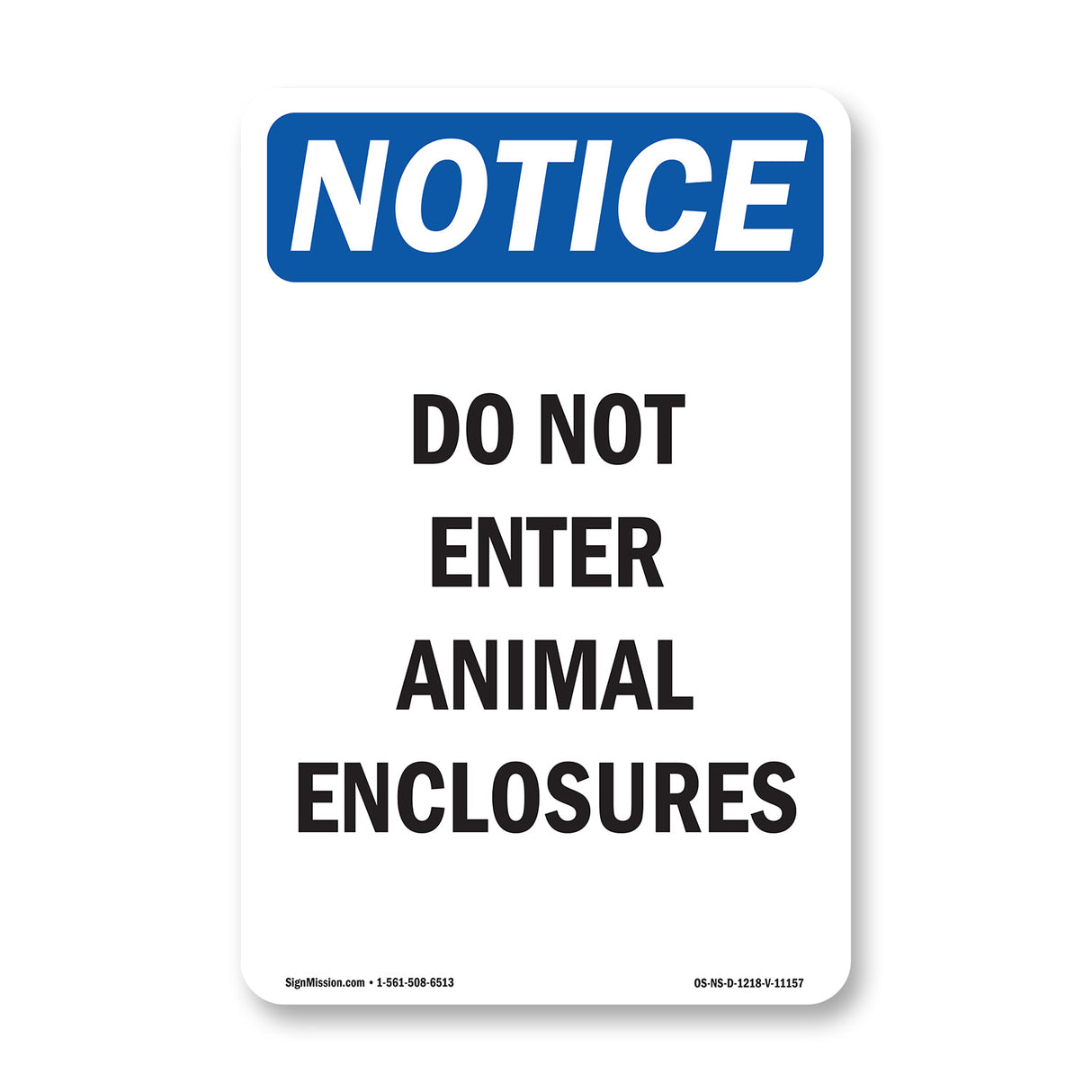 Do Not Enter Animal Enclosures