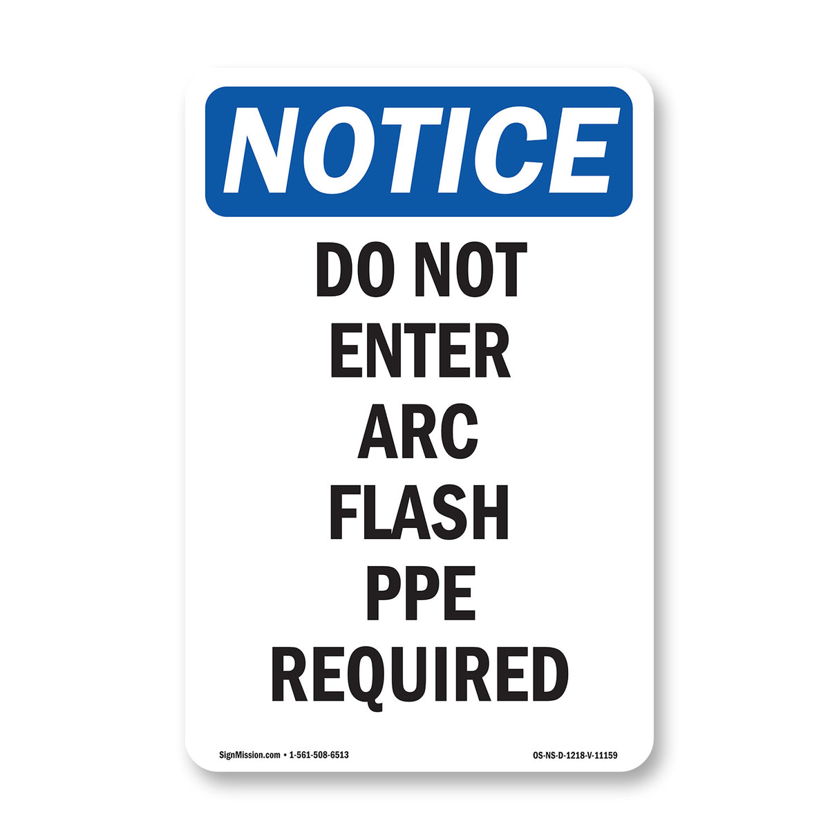 Do Not Enter Arc Flash PPE Required