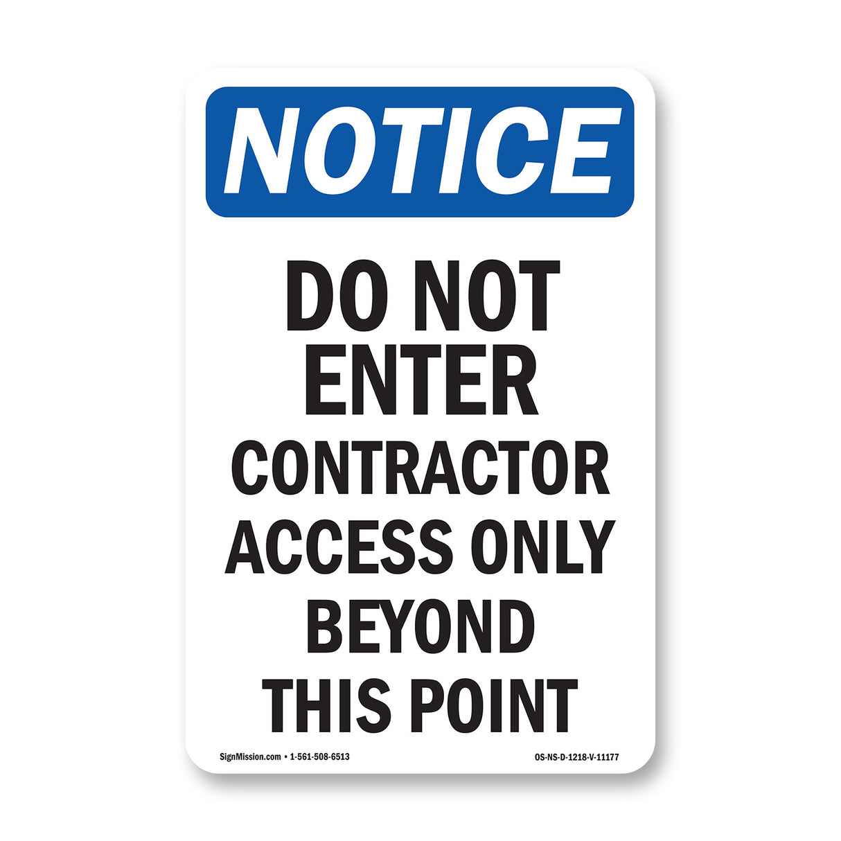 Do Not Enter Contractor Access Only Beyond