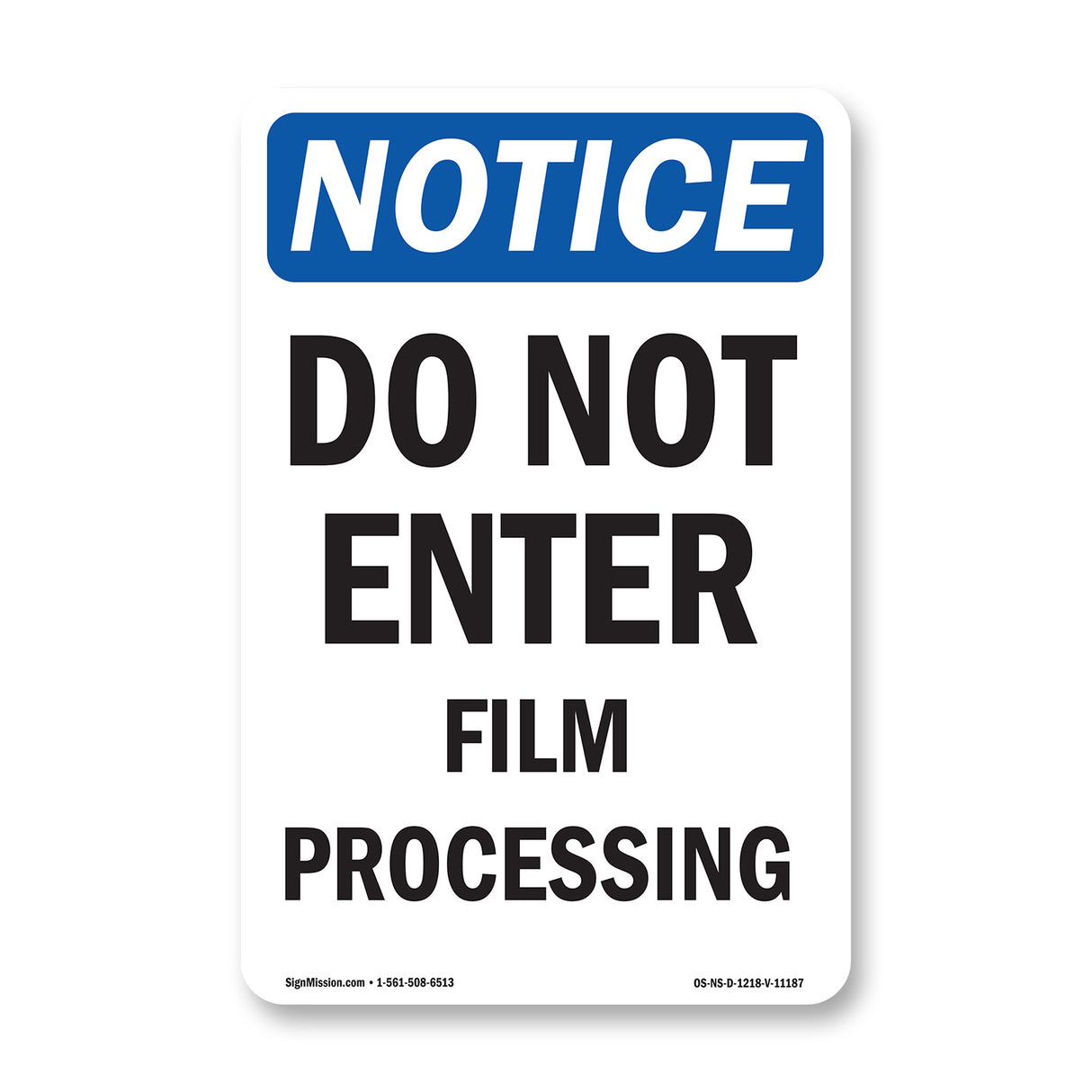 Do Not Enter Film Processing