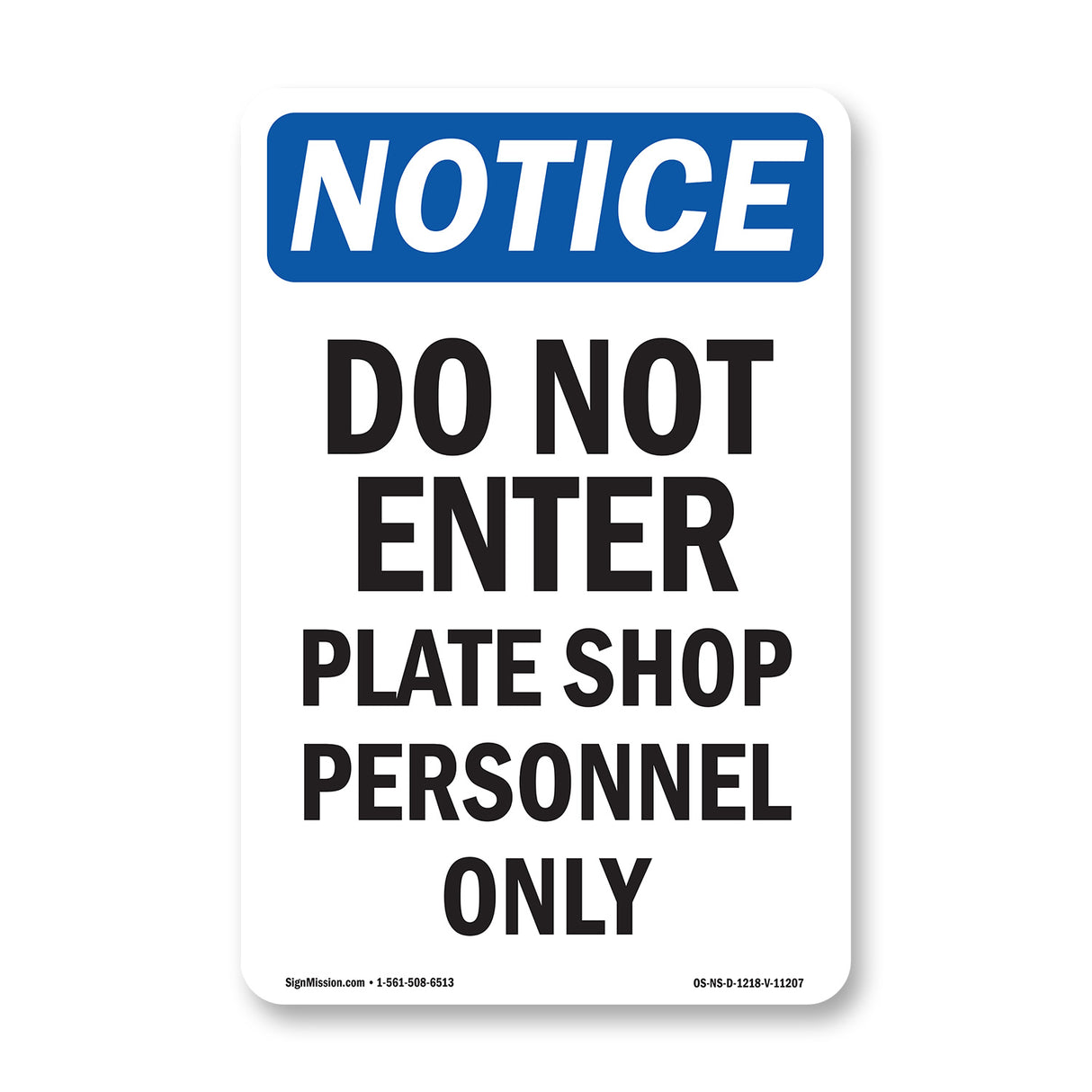 Do Not Enter Plate Shop Personnel Only