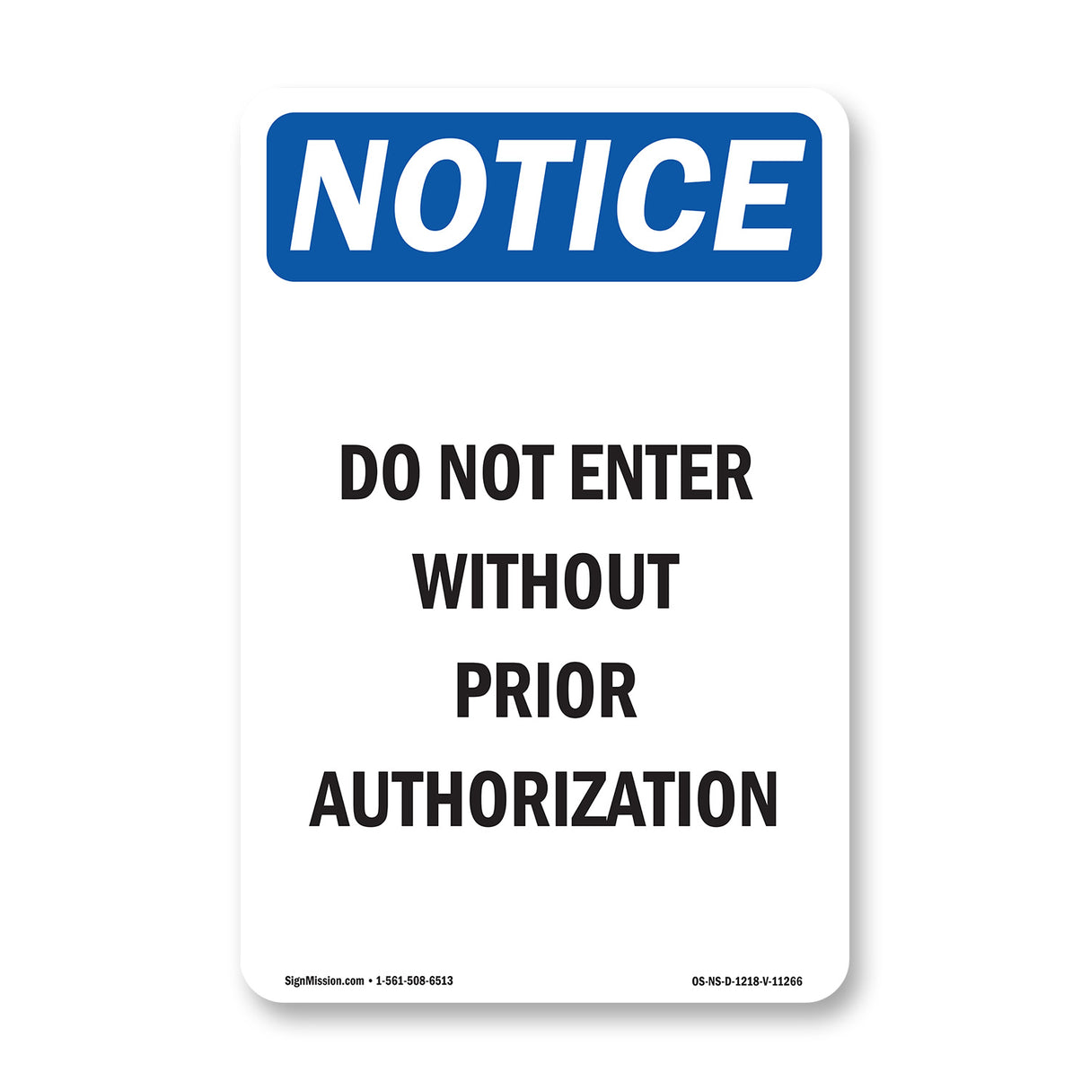 Do Not Enter Without Prior Authorization
