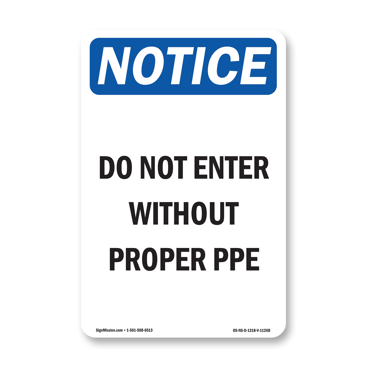 Do Not Enter Without Proper PPE