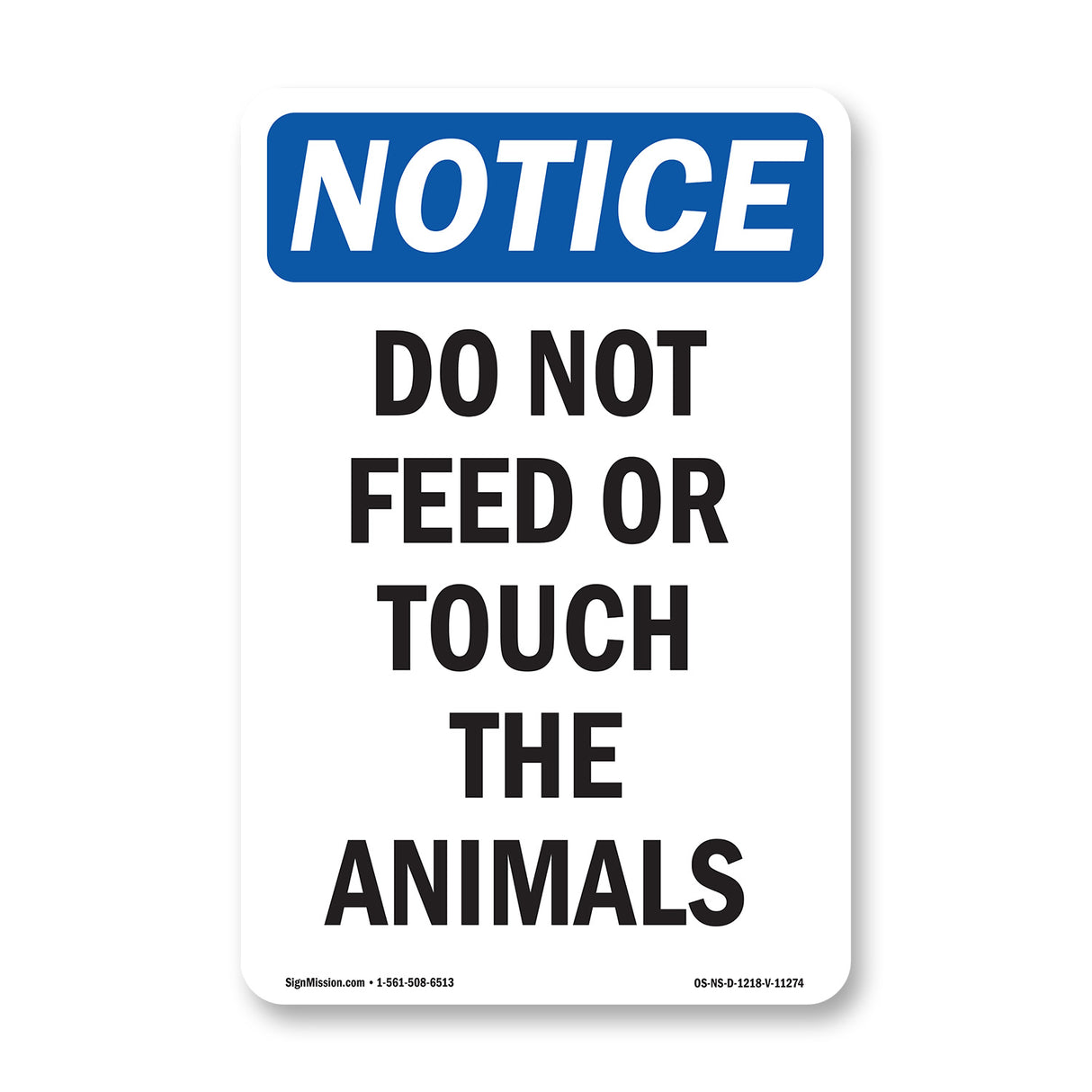 Do Not Feed Or Touch The Animals