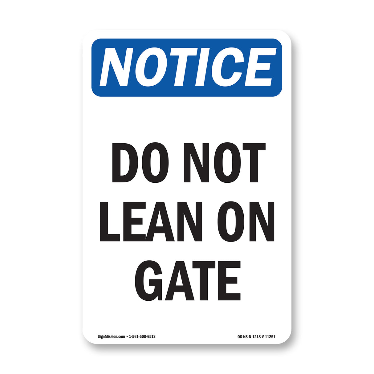 Do Not Lean On Gate