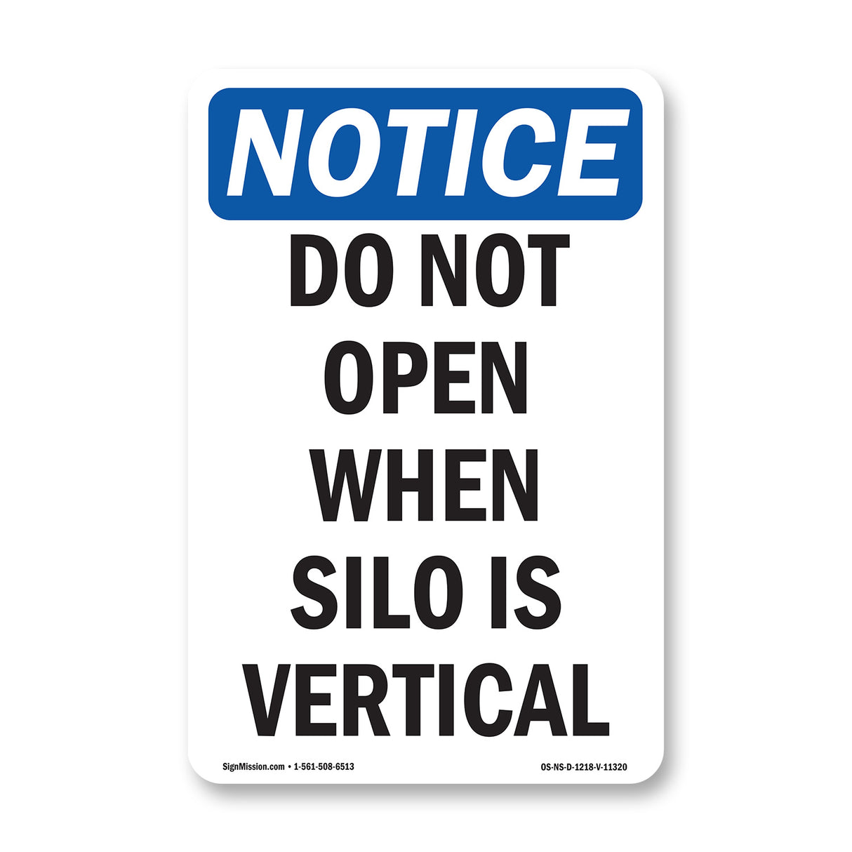 Do Not Open When Silo Is Vertical