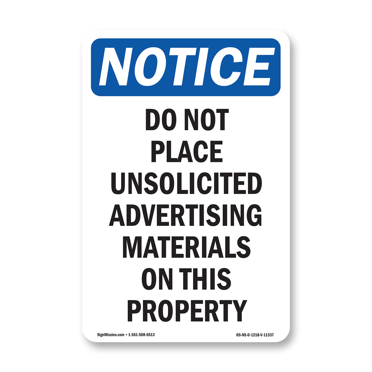 Do Not Place Unsolicited Advertising Materials