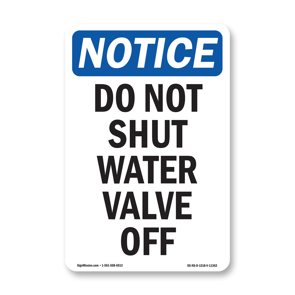 Do Not Shut Water Valve Off