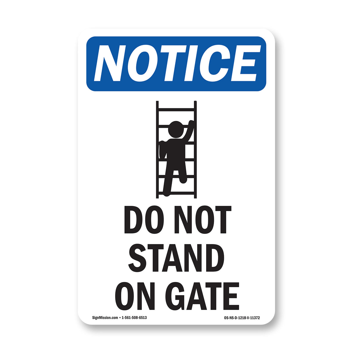 Do Not Stand On Gate